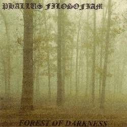 Phallus Filosofiam : Forest of Darkness